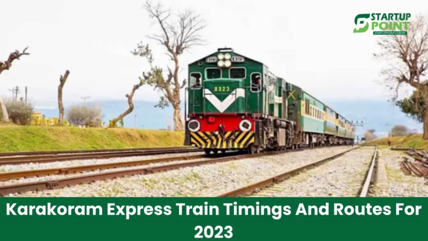 Karachi To Lahore Karakoram Express Train Timings And Routes For 2023